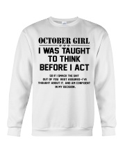 OCTOBER GIRL- Think before act Crewneck Sweatshirt thumbnail