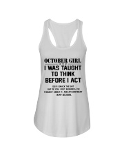 OCTOBER GIRL- Think before act Ladies Flowy Tank thumbnail