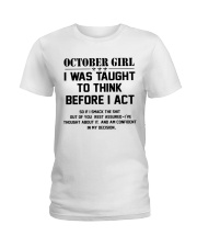 OCTOBER GIRL- Think before act Ladies T-Shirt thumbnail