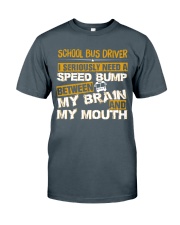 SCHOOL BUS DRIVER Classic T-Shirt front
