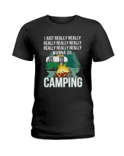 REALLY WANNA GO CAMPING Ladies T-Shirt thumbnail