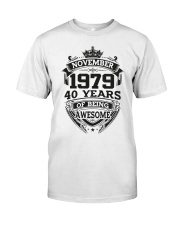 HAPPY BIRTHDAY NOVEMBER 1979 Classic T-Shirt front