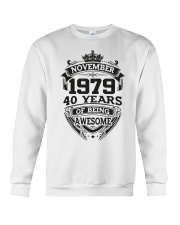 HAPPY BIRTHDAY NOVEMBER 1979 Crewneck Sweatshirt thumbnail