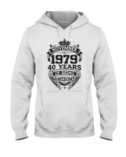HAPPY BIRTHDAY NOVEMBER 1979 Hooded Sweatshirt thumbnail