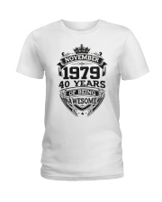HAPPY BIRTHDAY NOVEMBER 1979 Ladies T-Shirt thumbnail
