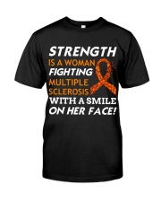 STRENGTH OF MS Classic T-Shirt front