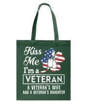 KISS ME VETERAN VETERAN'S WIFE AND DAUGHTER Tote Bag thumbnail
