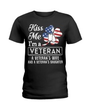 KISS ME VETERAN VETERAN'S WIFE AND DAUGHTER Ladies T-Shirt thumbnail