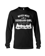 NEVER MESS WITH SERBIAN GIRL Long Sleeve Tee thumbnail