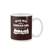 NEVER MESS WITH SERBIAN GIRL Mug thumbnail