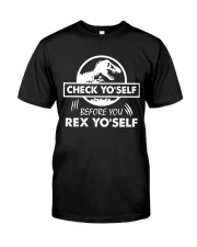 CHECK YO'SELF Classic T-Shirt front