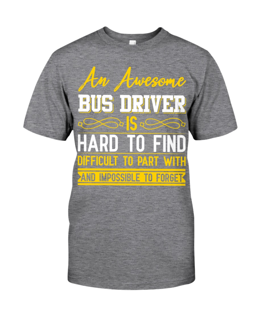 AN AWESOME BUS DRIVER Classic T-Shirt