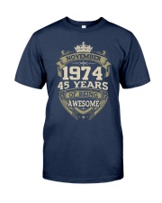 APPY BIRTHDAY NOVEMBER 1974 Classic T-Shirt front