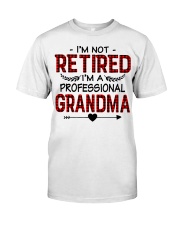 I'M NOT RETIRED Classic T-Shirt front