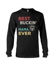 BEST BUCKIN MAMA EVER - WELDER Long Sleeve Tee thumbnail