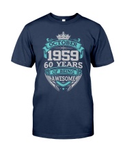 HAPPY BIRTHDAY OCTOBER 1959 Classic T-Shirt front