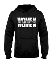WOMAN ARE WELDERS TOO Hooded Sweatshirt thumbnail