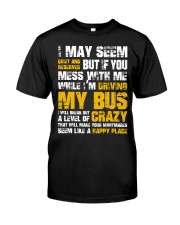 DON'T MESS WITH BUS DRIVER Classic T-Shirt thumbnail