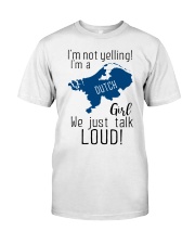 A DUTCH GIRL NOT YELLING Classic T-Shirt front