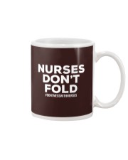 NURSES DON'T FOLD Mug thumbnail