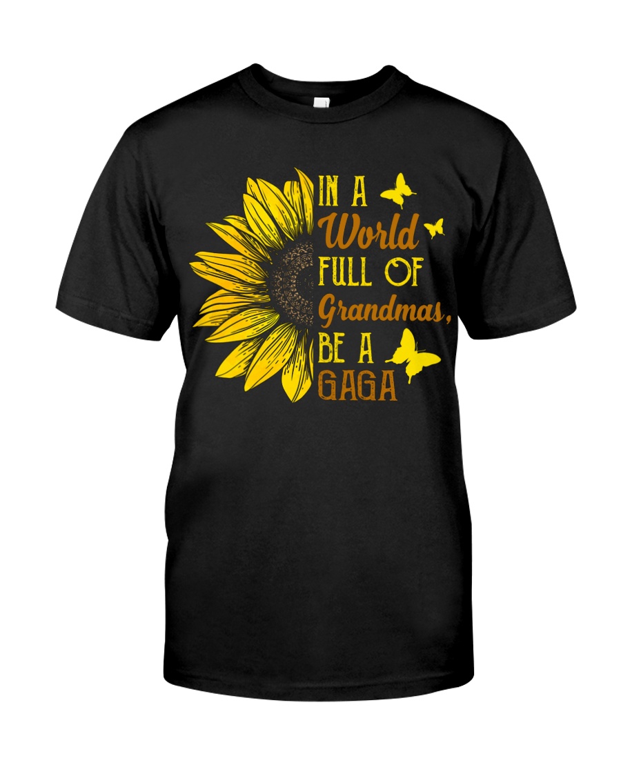 BE A GAGA Classic T-Shirt