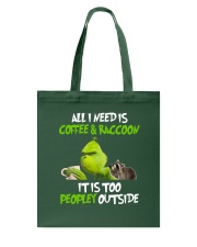 ALL I NEED IS COFFEE AND RACCOON Tote Bag thumbnail