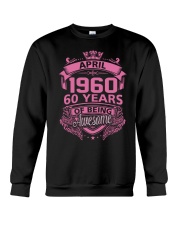 Happy Birthday April 1960 Crewneck Sweatshirt thumbnail