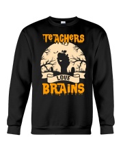 TEACHERS LOVE BRAINS Crewneck Sweatshirt thumbnail