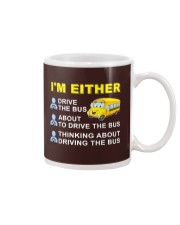 I AM EITHER DRIVE THE BUS Mug thumbnail