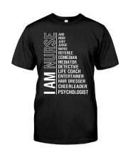 I AM NURSE Classic T-Shirt front