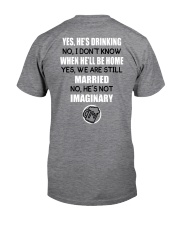 HE'S DRINKING Classic T-Shirt thumbnail