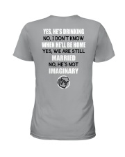 HE'S DRINKING Ladies T-Shirt back