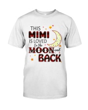 LOVE TO THE MOON AND BACK MIMI VERSION Classic T-Shirt front