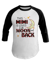 LOVE TO THE MOON AND BACK MIMI VERSION Baseball Tee thumbnail