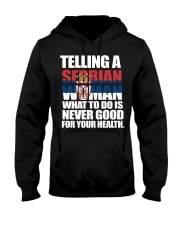 TELLING A SERBIAN WOMAN Hooded Sweatshirt thumbnail