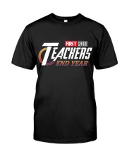 END YEAR FIRST GRADE Classic T-Shirt front