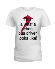 THIS IS WHAT A SCHOOL BUS DRIVER Ladies T-Shirt thumbnail