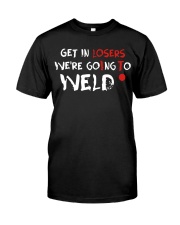 GET IN LOSERS Classic T-Shirt front