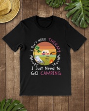 I JUST NEED TO GO CAMPING Classic T-Shirt lifestyle-mens-crewneck-front-18