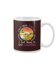 I JUST NEED TO GO CAMPING Mug thumbnail