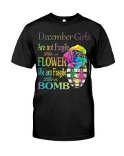 DECEMBER GIRLS ARE LIKE BOMBS Classic T-Shirt front