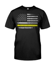 WE ARE DISPATCHERS Classic T-Shirt front