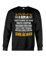 I AM A SCHOOL BUS DRIVER Crewneck Sweatshirt thumbnail