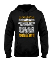 I AM A SCHOOL BUS DRIVER Hooded Sweatshirt thumbnail