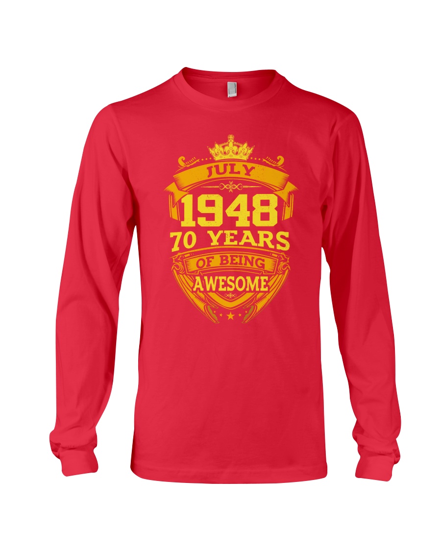 HAPPY BIRTHDAY JULY 1948 Long Sleeve Tee