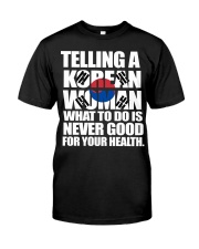 TELLING A KOREAN WOMAN Classic T-Shirt front