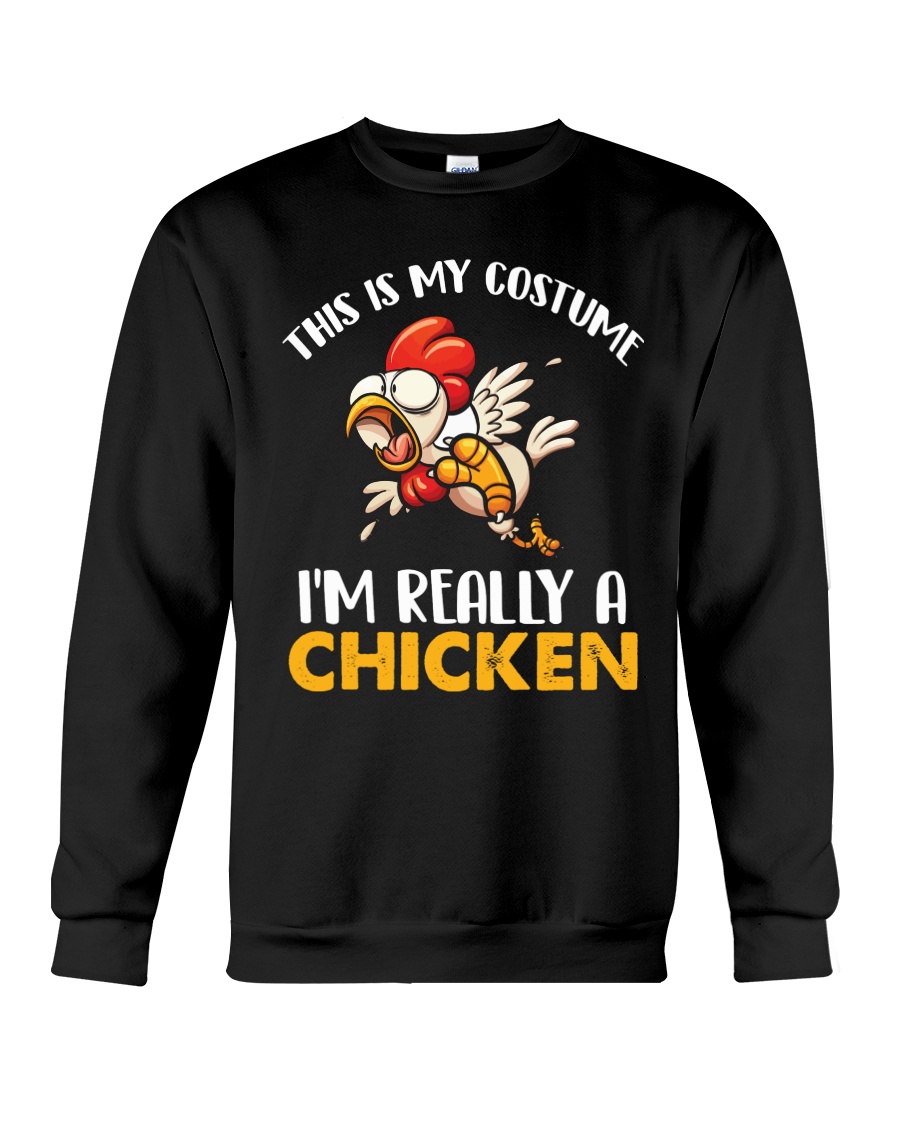 I'M REALLY A CHICKEN Crewneck Sweatshirt