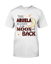 LOVED TO THE MOON AND BACK ABUELA EDITION Classic T-Shirt front