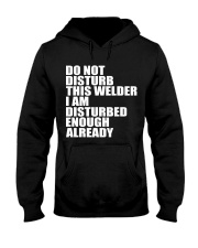 DON'T DISTURB THIS WELDER Hooded Sweatshirt thumbnail