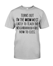 I'M THE MOM Classic T-Shirt front